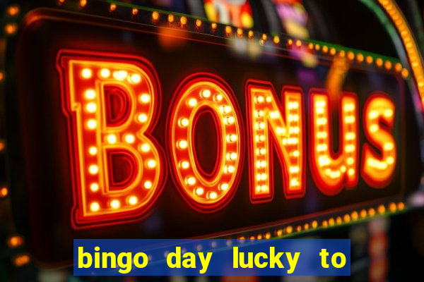 bingo day lucky to win gcash