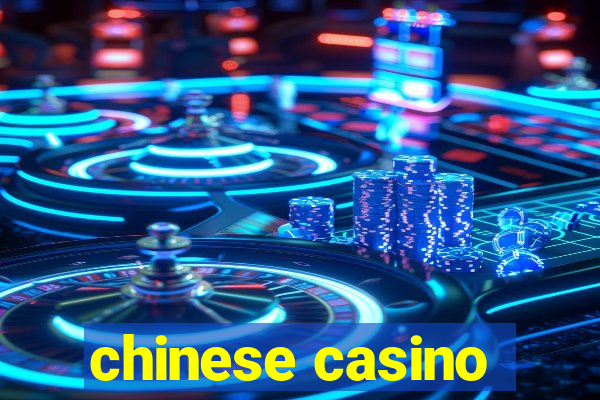 chinese casino