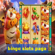 bingo slots paga