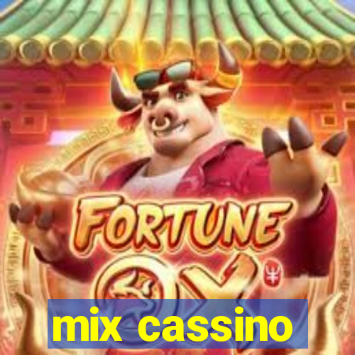 mix cassino