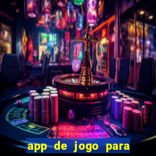 app de jogo para ganhar dinheiro