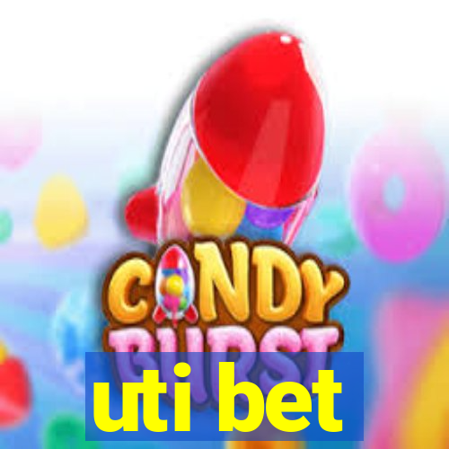 uti bet