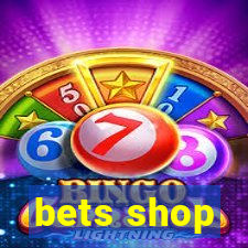 bets shop