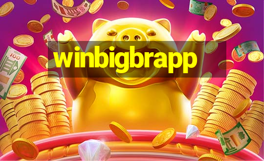 winbigbrapp