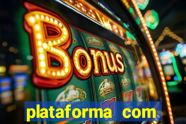 plataforma com bonus de cadastro