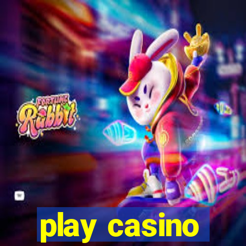 play casino