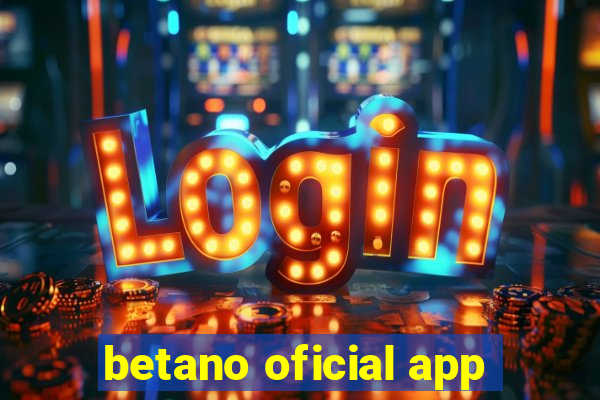 betano oficial app