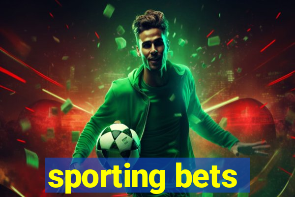 sporting bets