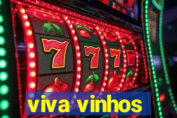 viva vinhos