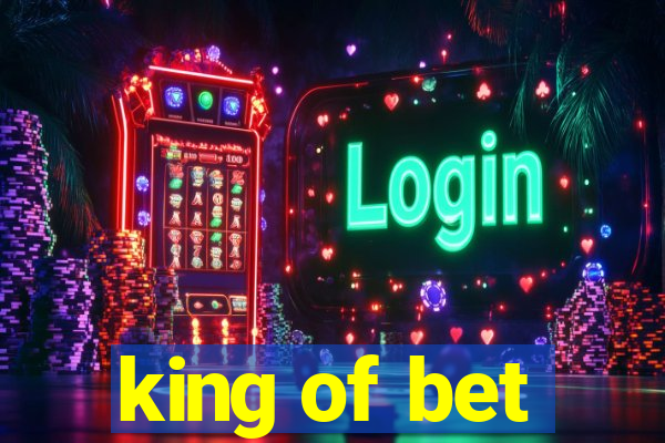 king of bet