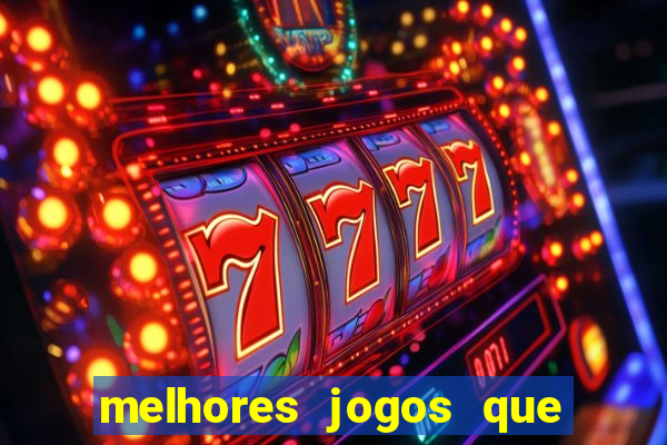 melhores jogos que ganha dinheiro de verdade