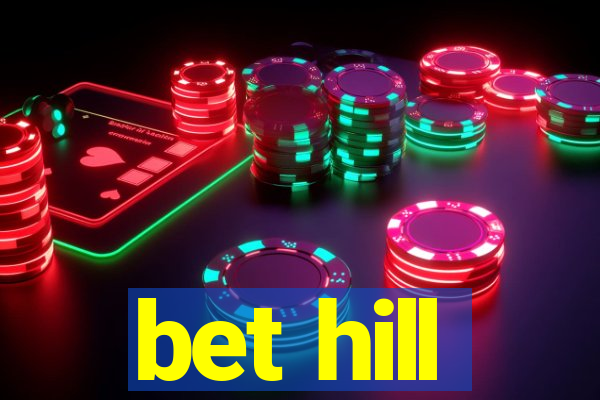 bet hill