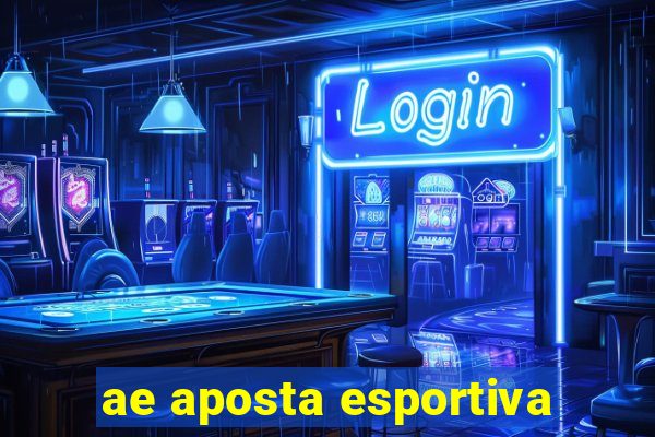 ae aposta esportiva