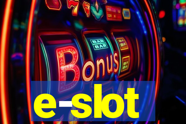 e-slot