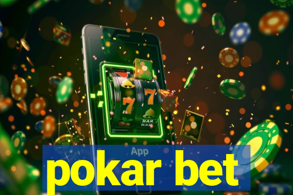 pokar bet