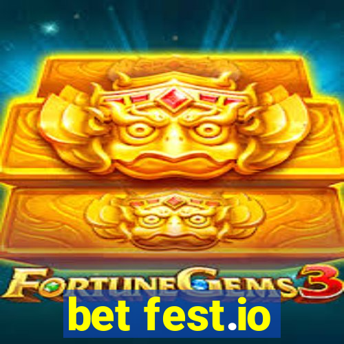 bet fest.io