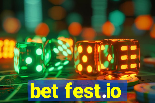 bet fest.io