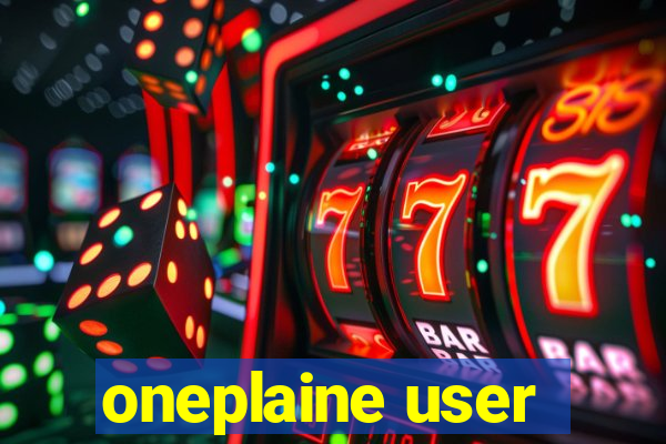 oneplaine user