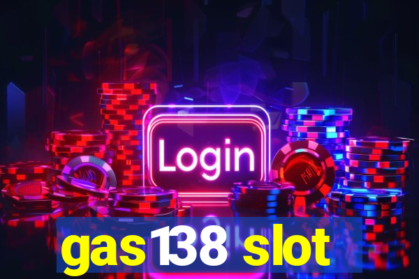 gas138 slot