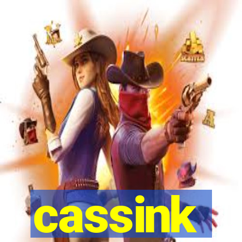 cassink