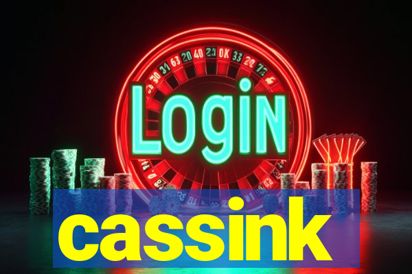 cassink