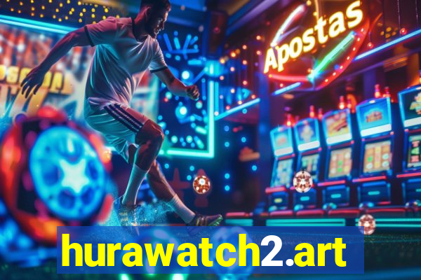 hurawatch2.art