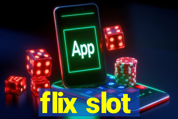 flix slot