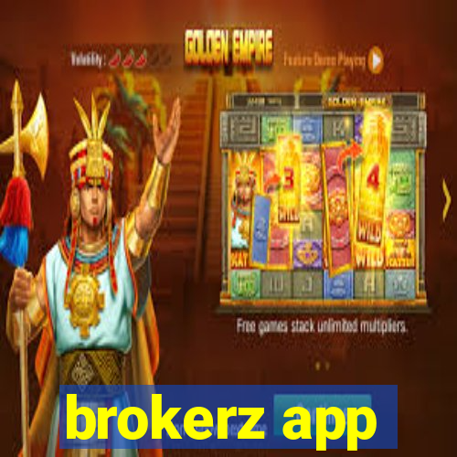 brokerz app