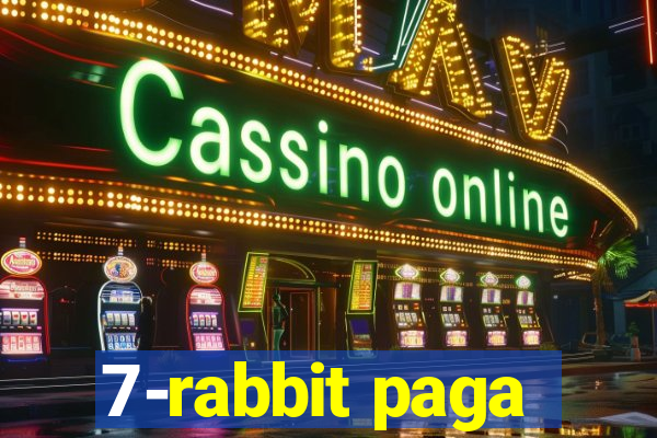 7-rabbit paga