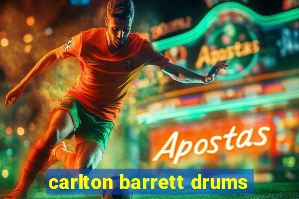 carlton barrett drums