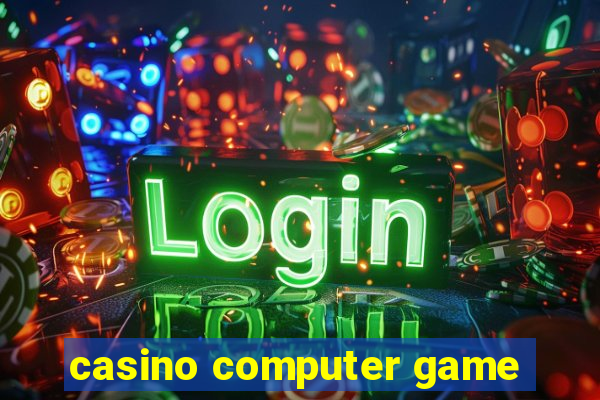 casino computer game