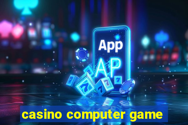 casino computer game