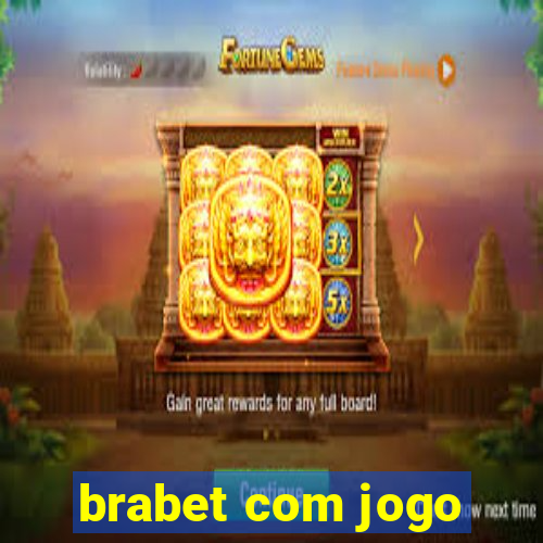 brabet com jogo