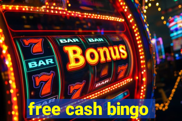 free cash bingo