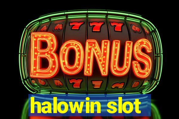 halowin slot