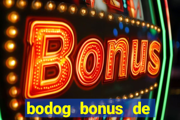 bodog bonus de boas vindas