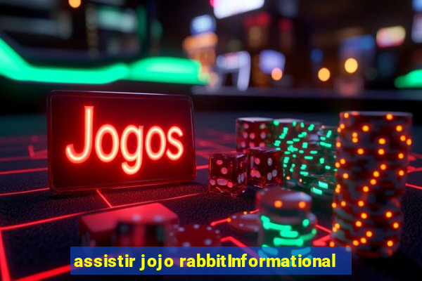 assistir jojo rabbitInformational