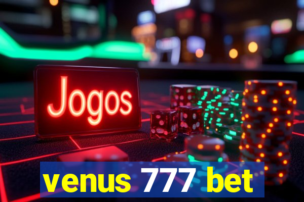 venus 777 bet