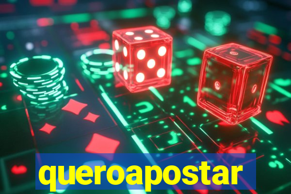 queroapostar