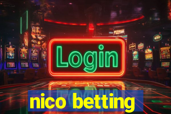 nico betting