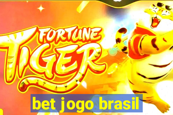 bet jogo brasil