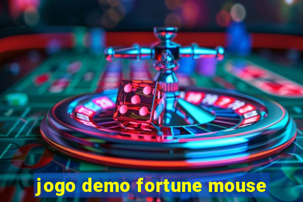 jogo demo fortune mouse