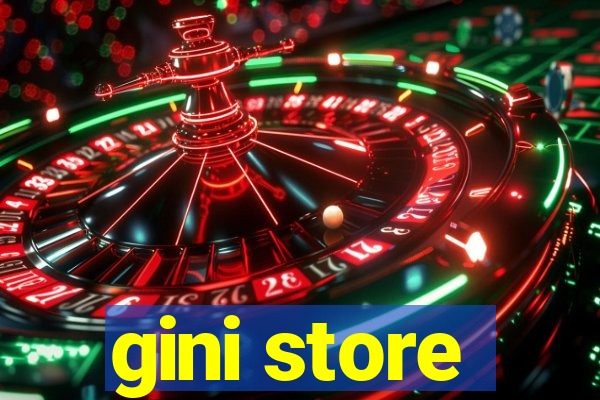 gini store