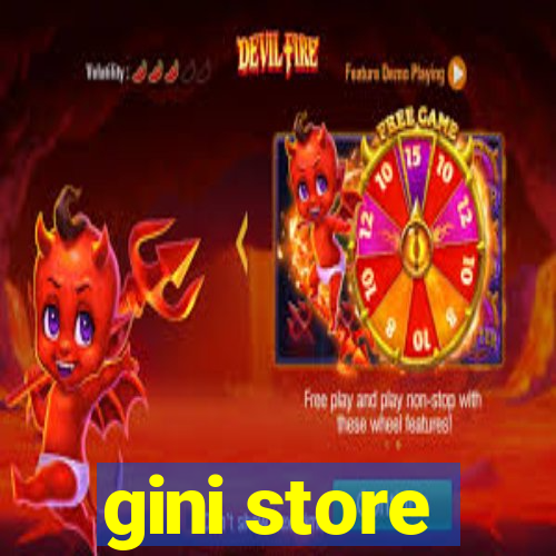 gini store