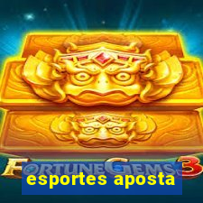 esportes aposta