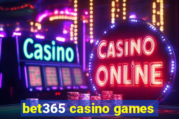 bet365 casino games