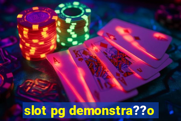 slot pg demonstra??o