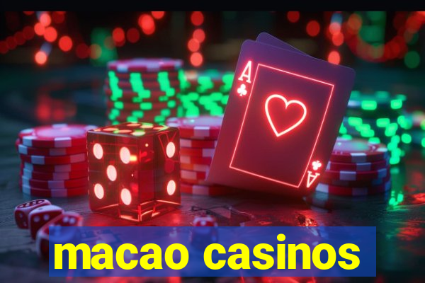 macao casinos