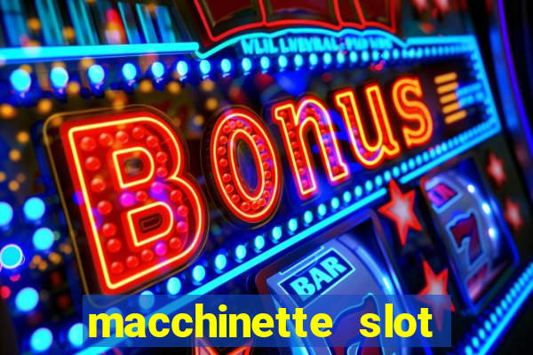 macchinette slot machine gratis