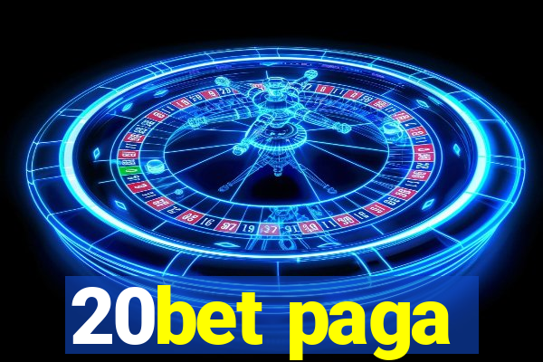 20bet paga